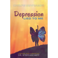 Depression Lied to Me