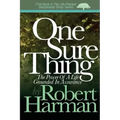 One Sure Thing: The Power Of A Life Grounded In Assurance