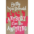Anybody Can Do Anything