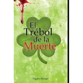 El Trébol de la Muerte