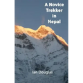 A Novice Trekker in Nepal