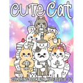 Cat Coloring Book for Kids Ages 8-12: Fun, Cute and Unique Coloring Pages for Girls and Boys with Beautiful Kitten Designs