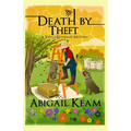 Death By Theft: A Josiah Reynolds Mystery 19