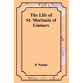 The Life of St. Mochuda of Lismore