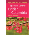 Popular Wildflowers of South-Central British Columbia