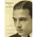 Valentino the Unforgotten