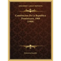 Constitucion de La Republica Dominicana, 1908 (1908)