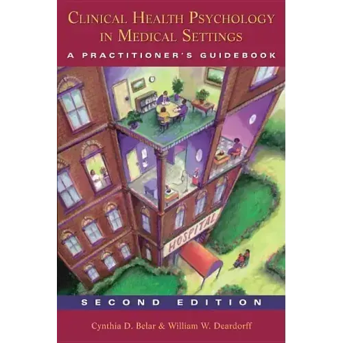 Clinical Health Psychology in Medical Settings: A Practitioner's Guidebook