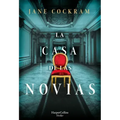 La Casa de Las Novias (the House of Brides - Spanish Edition)