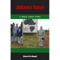 Jackson's Kenya: A Peace Corps Story