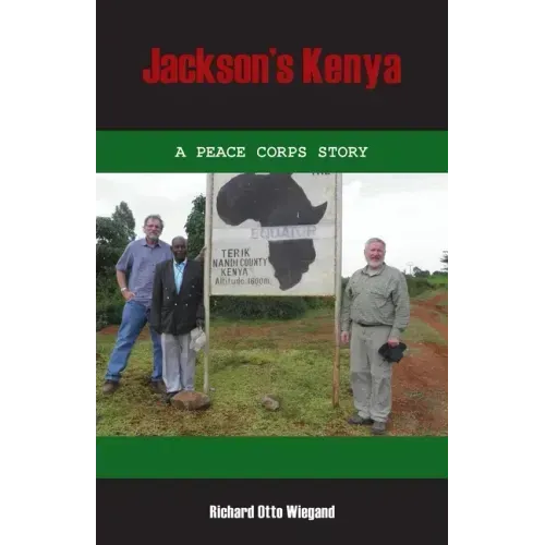 Jackson's Kenya: A Peace Corps Story