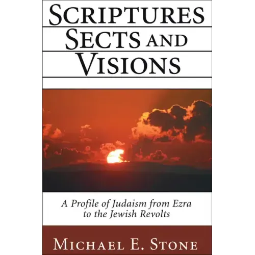 Scriptures, Sects, and Visions