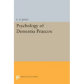 Psychology of Dementia Praecox