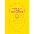 Engage in Public Scholarship: A Guidebook on Feminist and Accessible Communication