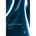 Health Policy and the Public Interest