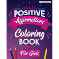 Inspirational Quotes Coloring Book for Girls: Motivational Coloring Book for Girls