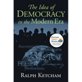 The Idea of Democracy in the Modern Era