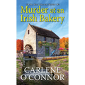 Murder at an Irish Bakery: An Enchanting Irish Mystery