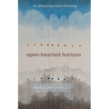 Open-Hearted Horizon: An Albuquerque Poetry Anthology