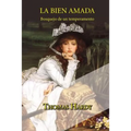 La bien amada, bosquejo de un temperamento