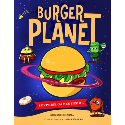 Burger Planet: A deliciously funny early reader about teamwork