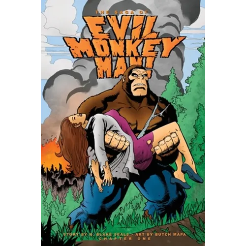 The Saga of Evil Monkey Man Chapter One