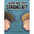 What Are You Staring At?: A Comic about Restorative Justice in Schools