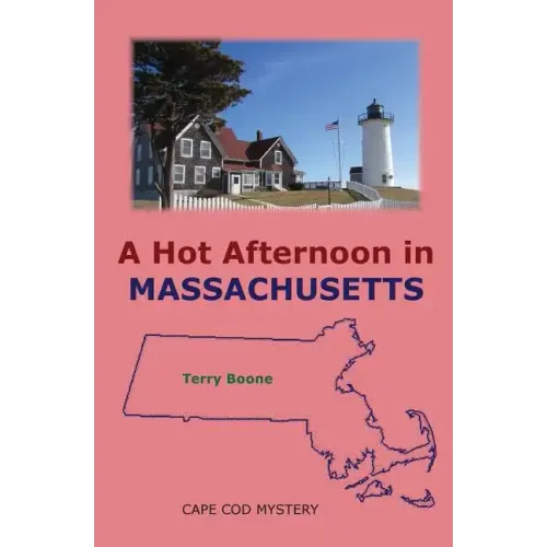 A Hot Afternoon in Massachusetts