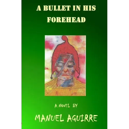 A Bullet in His Forehead