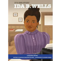 It's Her Story Ida B. Wells: A Graphic Novel