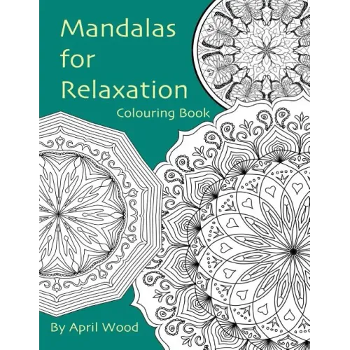 Mandalas for Relaxation Colouring Book