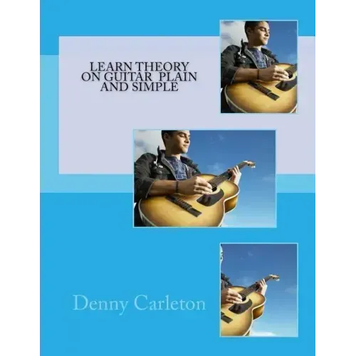 Learn Theory On Guitar Plain And Simple