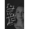 I'm Enough: Learning to live confidently in your own skin