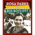 Rosa Parks and the Montgomery Bus Boycott