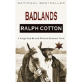 Badlands: A Ranger Sam Burrack Western Adventure