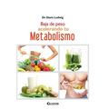Baja de peso acelerando tu metabolismo