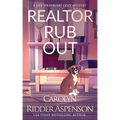 Realtor Rub Out: A Lily Sprayberry Realtor Cozy Mystery