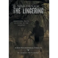 Shades of the Lingering: A New Psychological Thriller