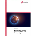 An Expedition Between Innovation Politics and Anthropology