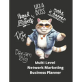 Multi Level Network Marketing Business Planner: Girlboss #teamwork Business Planner & Organizer for Network Marketing, Direct Selling and MLM