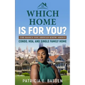 Which Home Is For You?