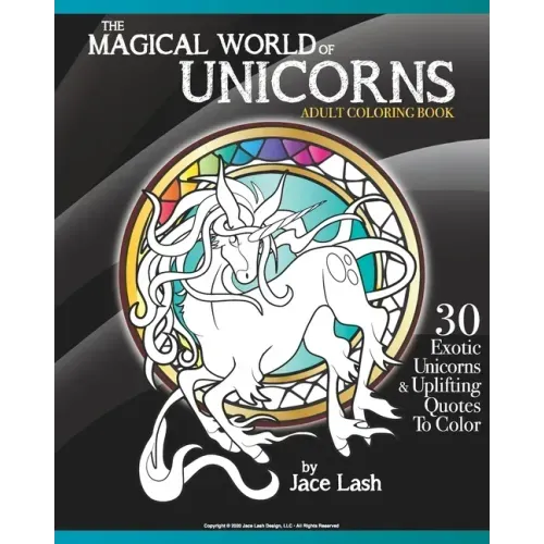 The Magical World Of Unicorns Adult Coloring Book