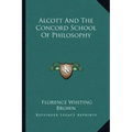 Alcott and the Concord School of Philosophy