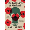 The Last Days of Mankind: The Complete Text