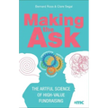 Making the Ask: The artful science of high-value fundraising