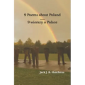 9 Poems about Poland / 9 wierszy o Polsce