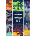 From Triumph to Tragedy in the NHL: Profiling pro hockey players who died tragically.