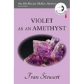 Violet as an Amethyst