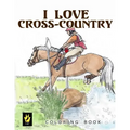 I Love Cross-Country Coloring Book