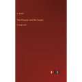 The Phoenix and the Carpet: in large print